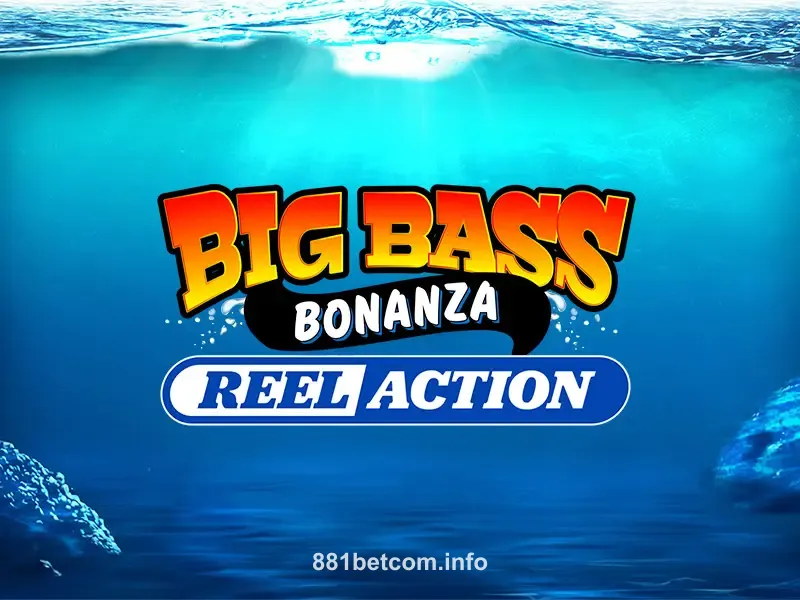 Big Bass Bonanza Reel Action